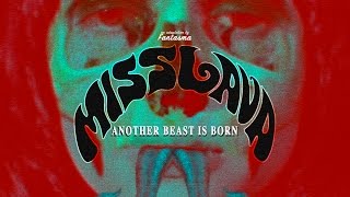 Miss Lava - Another Beast Is Born (Official Video)