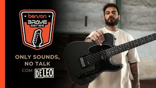 Benson Brave - Demonstração das Guitarras (com Deléo)