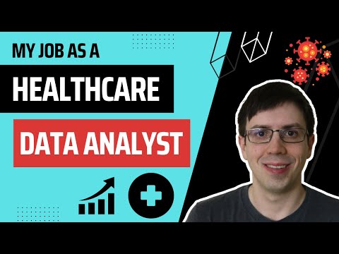 What it's like to be a Healthcare Data Analyst