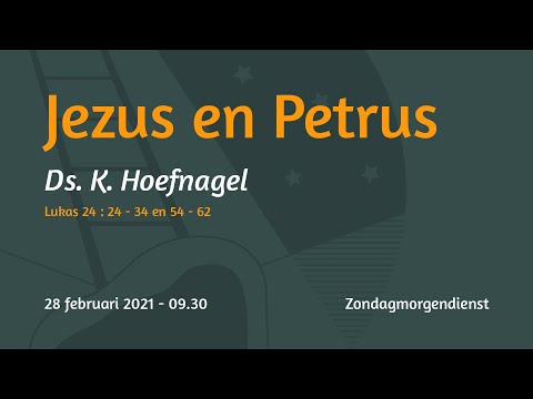 Zondagochtenddienst Lukas 24 - Ds. Hoefnagel