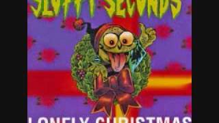 sloppy seconds - Lonely Christmas