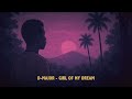 D Major Vikings Band Girl Of My Dream Focus Riddim Official Audio