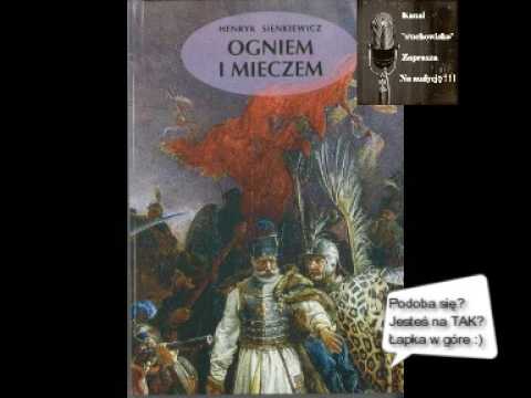 Ogniem i Mieczem   Henryk Sienkiewicz