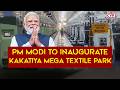 India S Largest Textile Park Set To Boost Industry In Telangana CVR ENGLISH