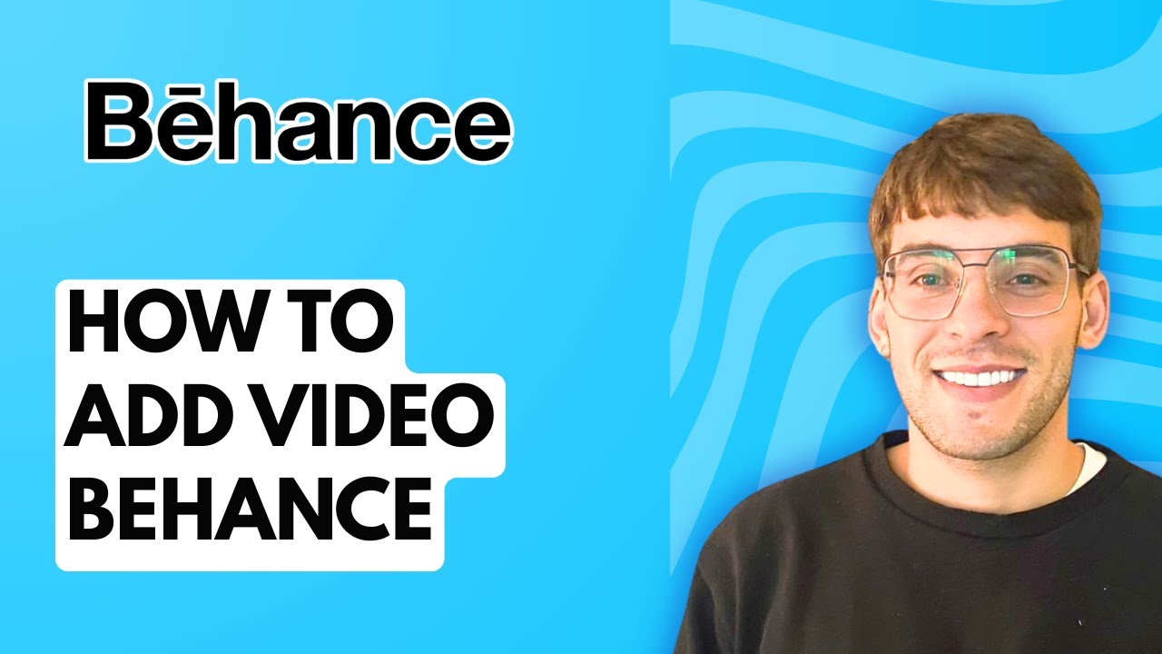 How to Add Video Behance [2026 Full Guide]
