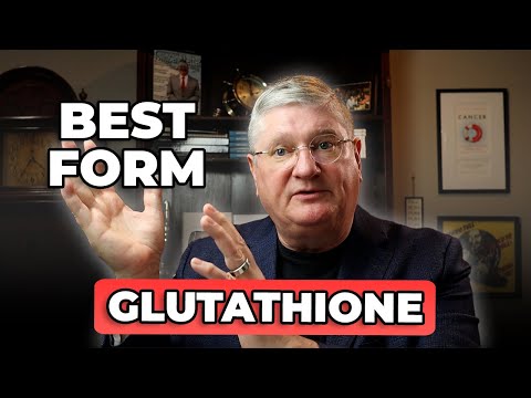 The BEST Form of Glutathione - IV, IM, SQ, or LIPOSOMAL