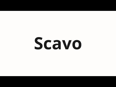 How to pronounce Scavo