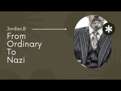 Jordan Peterson - How Ordinary Man Become Nazi Killer (YOU ARE CONCERNED)