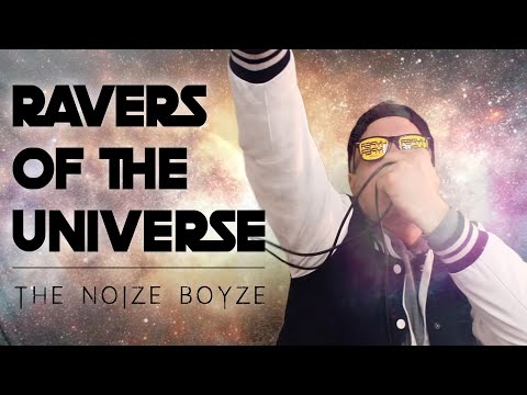 The Noize Boyze - Ravers of the Universe