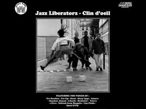 Jazz Liberatorz - The Process (Ft. Apani B Fly)