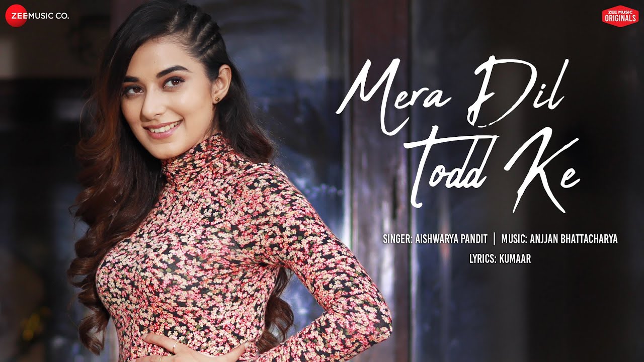 Mera Dil Todd Ke Song Lyrics English