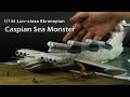 Making Caspian Sea Monster  - 1/144 Takom lun-class Ekranoplan
