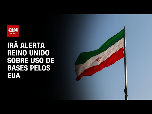 Guerra no Oriente Médio: Irã alerta Reino Unido sobre uso de bases pelos EUA | LIVE CNN
