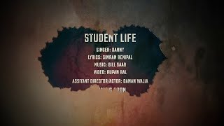 Student  Life | Releasing worldwide 30-03-2019 | Danny | Teaser | New Punjabi Song 2019
