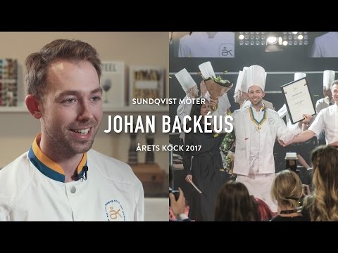 Sundqvist möter Johan Backéus, Årets Kock 2017