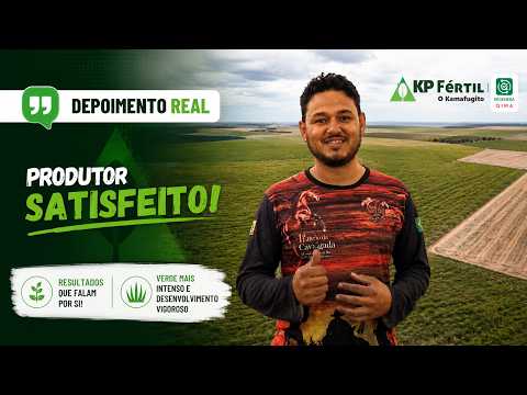 Produtor de Sementes de Pastagens Euler Cechetti - Chapada Gaúcha MG, fala sobre o uso KP Fértil