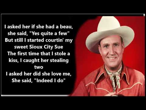 Sioux City Sue Gene Autry with Lyrics