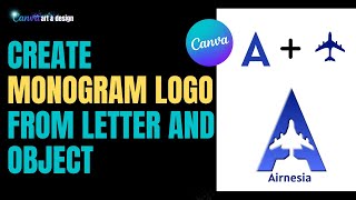 how to create monogram logo design from Letter and Object In Canva | Flight Company Logo Tutorial