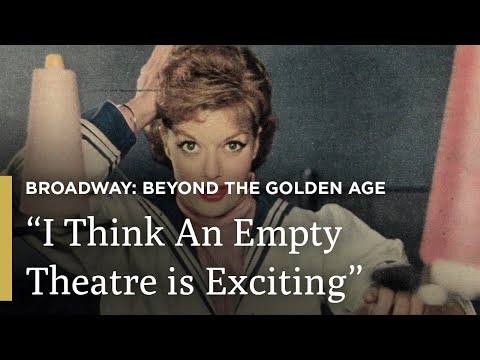 "I Think An Empty Theatre is Exciting" | Broadway: Beyond the Golden Age | Great Performances on PBS