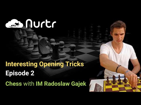 Interesting Openings Tricks ! Episode 2 of Chess with IM Radoslaw Series