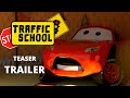 TRAFFIC SCHOOL TEASER TRAILER The Last Cars 1 Deleted Scene