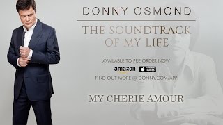 Donny Osmond &quot;The Soundtrack of My Life&quot;