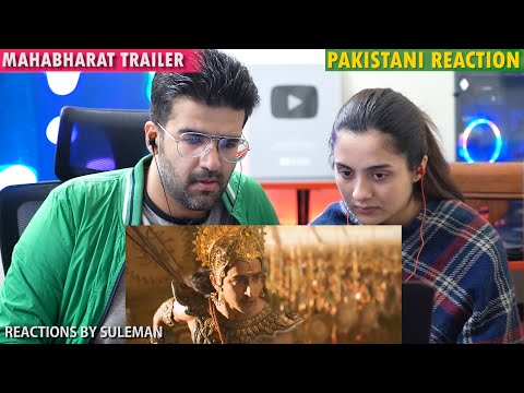 Pakistani Couple Reacts To Mahabharat Trailer