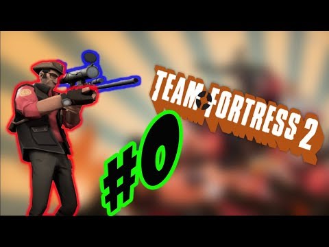 Team Fortress 2 - #0 -  (OGGI è VENERDI 17 2017...questo video non sarebbe mai dovuto uscire)