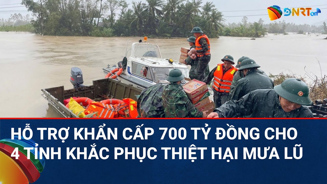 CHÀO NGÀY MỚI | Chính phủ hỗ trợ 700 tỷ đồng cho các tỉnh miền Trung-Tây Nguyên khắc phục thiên tai