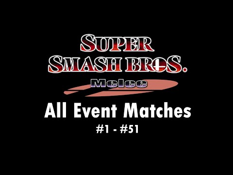 Super Smash Bros. Melee - All Event Matches