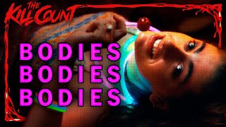 Bodies Bodies Bodies (2022) KILL COUNT Bodies Bodies Bodies (2022) KILL COUNT