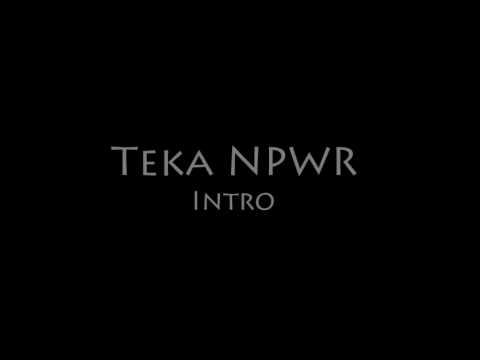 Teka NPWR - Intro