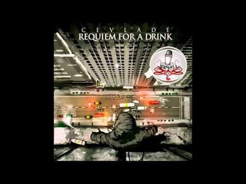 06. A ton etoile _ Cevladé ft Zitazoe - Requiem For a Drink 2012 (link de descarga)