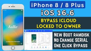 Unlock iPhone 8 Plus iOS 16.6 iCloud Activation Lock | Bypass iPhone Locked To Owner 2023
