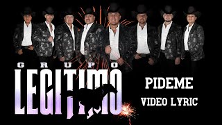 Grupo Legitimo - Pideme (Lyric Video)