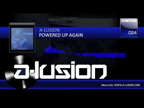 A-lusion - Powered Up Again (Scantraxx 024)