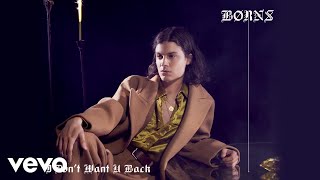BØRNS - I Don&#39;t Want U Back (Audio)