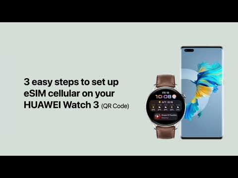 3 easy steps to set up eSIM cellular on your HUAWEI Watch 3 - HUAWEI Tips