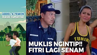 Download lagu LAGI SENAM!! Muklis Malah Ngintip Fitri | ABDEL TEMON BUKAN SUPERSTAR mp3