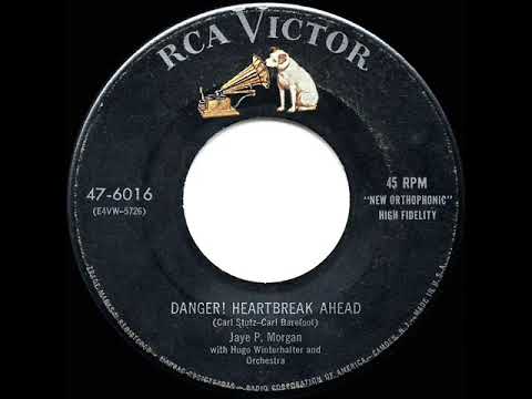 1955 HITS ARCHIVE: Danger! Heartbreak Ahead - Jaye P Morgan