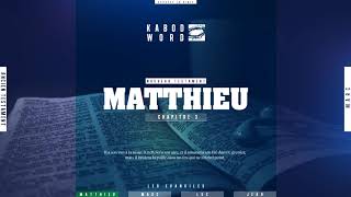 «L'évangile selon Matthieu» avec texte | Le Nouveau Testament / La Sainte Bible, audio VF Complète
