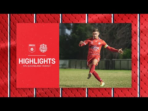 NPL Queensland Round 7 - Brisbane City vs Olympic FC Highlights