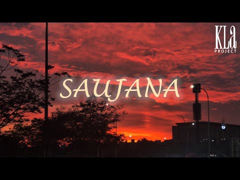 Saujana - KLa Project (lyric video)