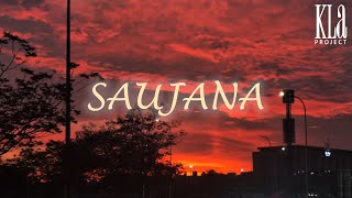 Download lagu Saujana - KLa Project (lyric video) mp3