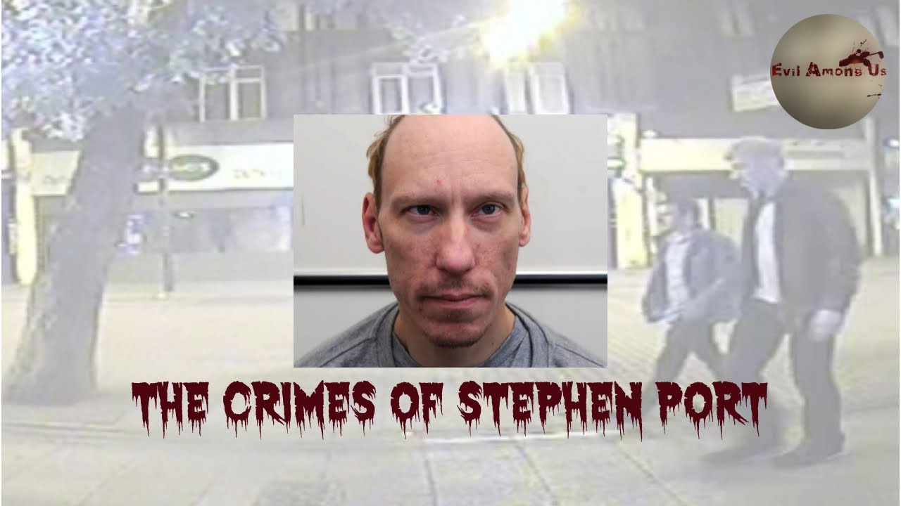 The Horrific Crimes of Stephen Port [True Crime Documentary]