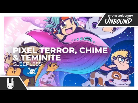 Pixel Terror, Chime & Teminite - Sleepless [Monstercat Silk Remake]