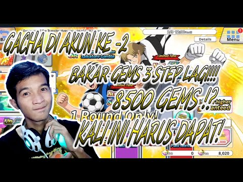 GACHA 3 STEP 8500 GEMS DI AKUN KE 2 KALI INI HARUS DAPAT UR ZINO!!! CAPTAIN TSUBASA ZERO