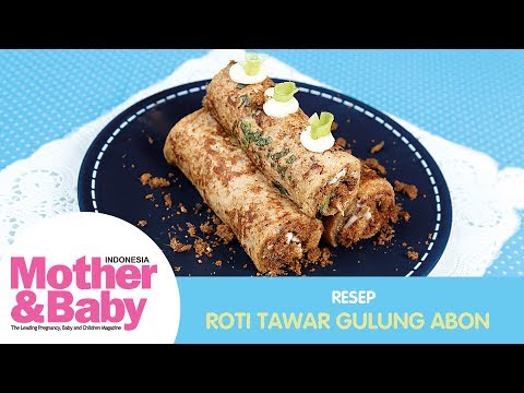 Resep Roti Tawar Gulung Abon 