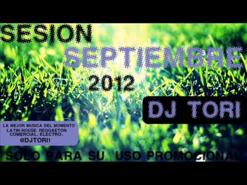 15 Sesion Septiembre 2012 Dj ToRi