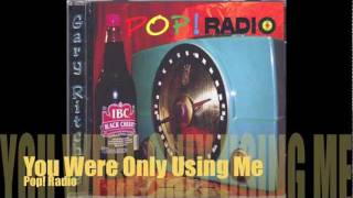 Gary Ritchie: You Were Only Using Me (Pop! Radio)